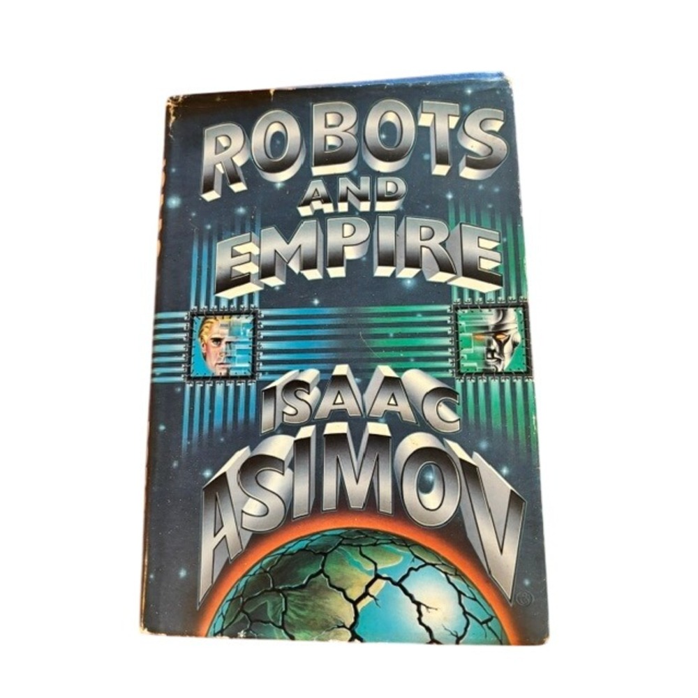 Isaac Asimov Robots and Empire Hardcover 1985 Doubleday Sci-Fi